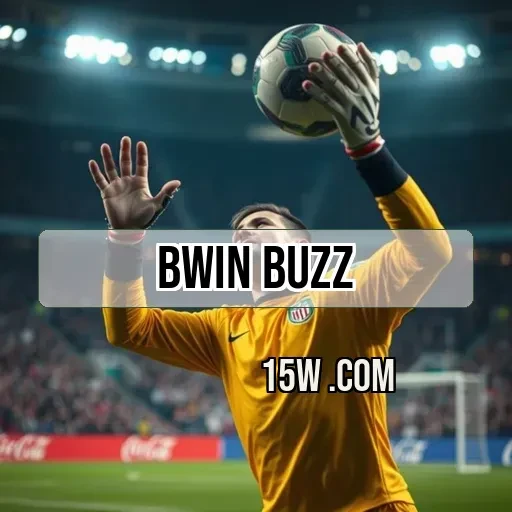 bwin buzz: A Magia das Parcerias que Elevam sua Aposta
